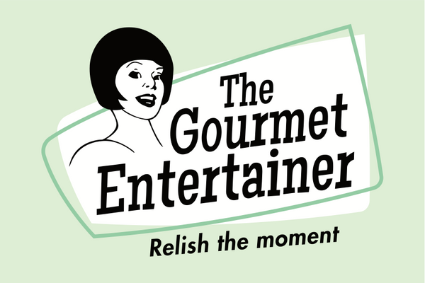The Gourmet Entertainer